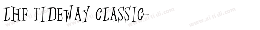 LHF Tideway Classic字体转换
